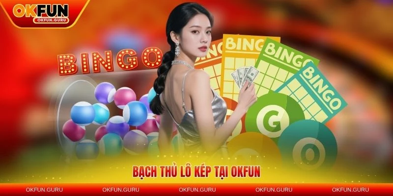 Soi cầu bạch thủ lô kép hiệu quả