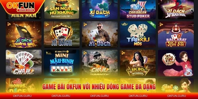 game bai okfun voi nhieu dong game da dang
